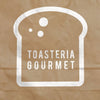 Toasteria Gourmet